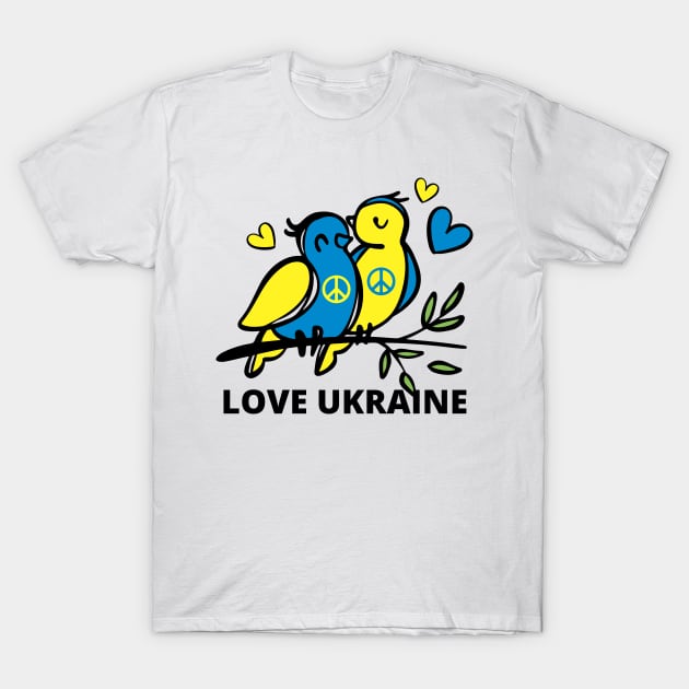 LOVE UKRAINE T-Shirt by DZHotMess